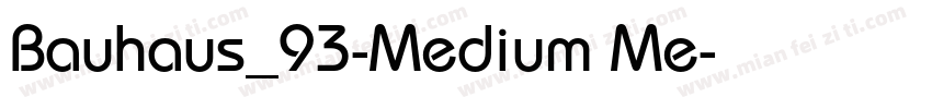 Bauhaus_93-Medium Me字体转换